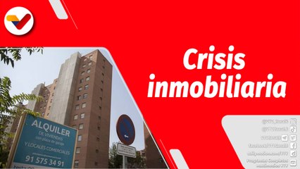 El Mundo en Contexto | Crisis inmobiliaria en España
