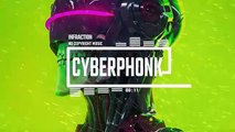 Cyberpunk Phonk Racing Gaming by Infraction [No Copyright Music]  Cyberphonk
