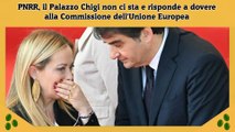PNRR, il Palazzo Chigi non ci sta e risponde a dovere alla Commissione dell'Unione Europea