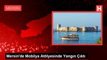 Mersin'de Mobilya Atölyesinde Yangın Çıktı