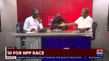 10 Presidential Aspirants For NPP Race || - Newsfile