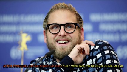 Jonah Hill Welcomes First Baby With Olivia Millar