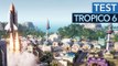 Tropico 6 - Test-Video: Tolle Aufbau-Strategie aus Deutschland muss nicht Anno heißen