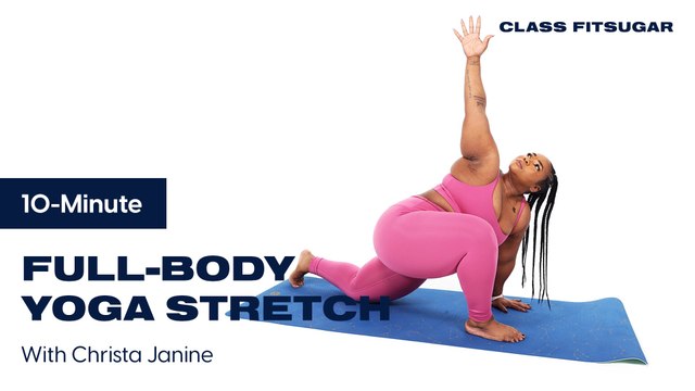 Feel Rejuvenated With This 10-Minute Full-Body Yoga Stretch