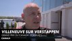 Jacques Villeneuve sur Max Verstappen - Grand Prix du Canada- F1