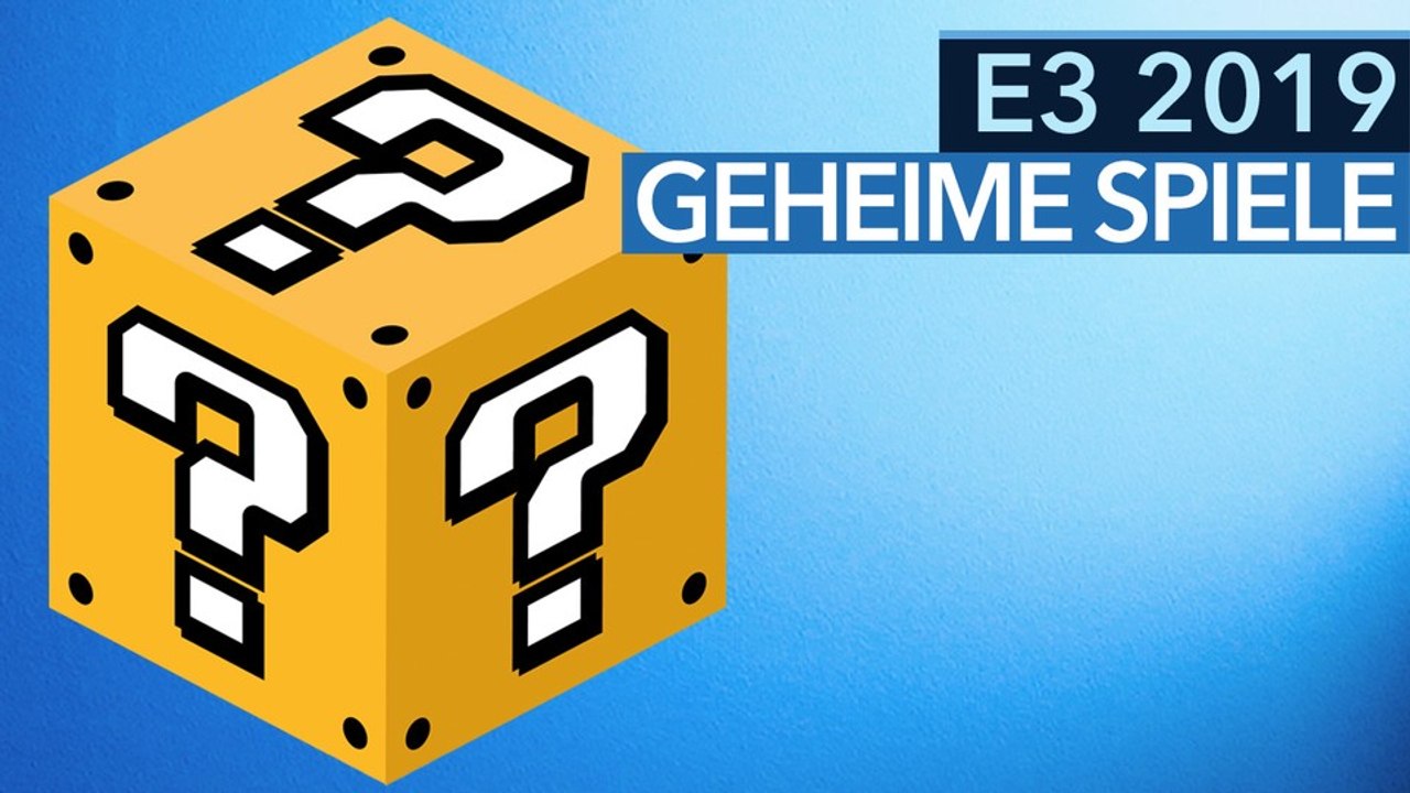 Geheime Spiele der E3 - 12 unangekündigte Games, die zur E3 2019 kommen können