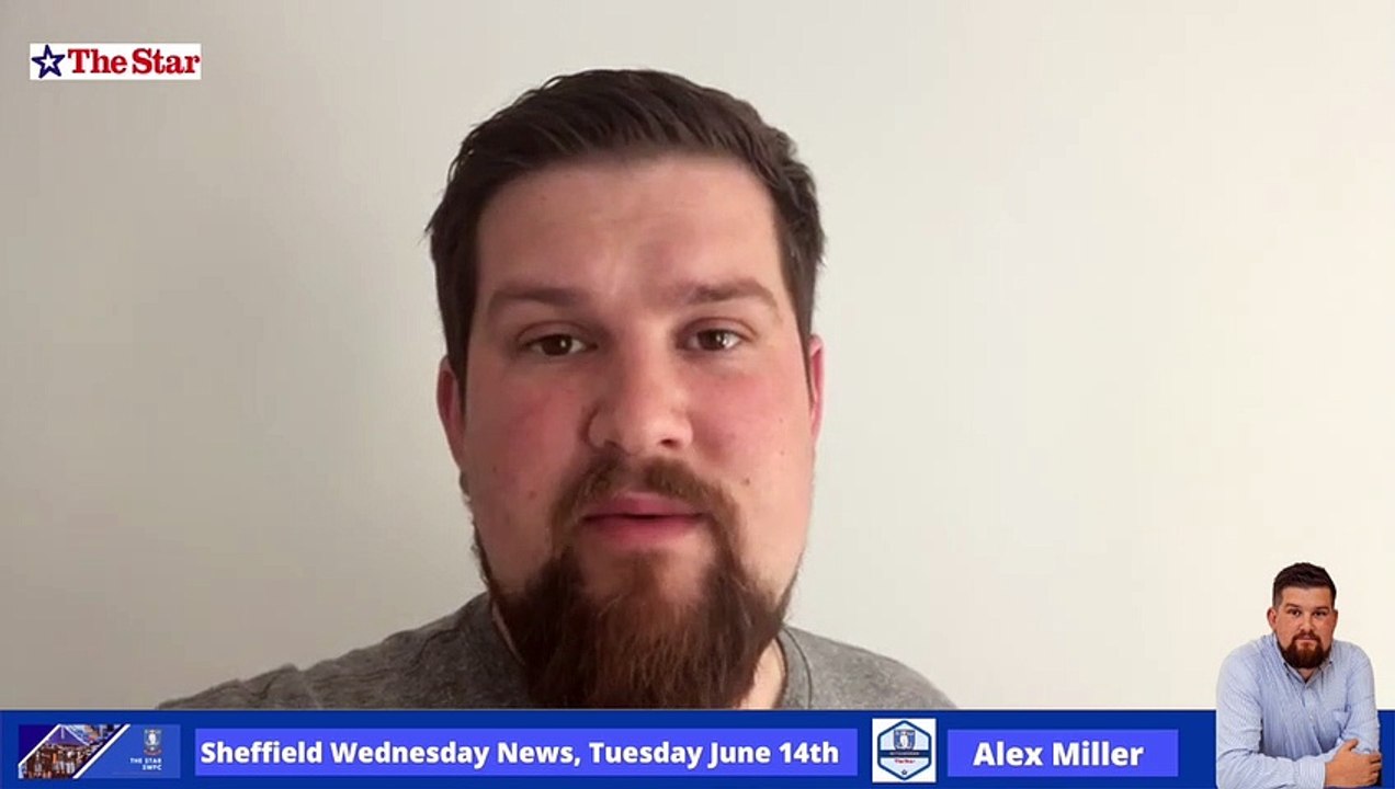 Sheffield Wednesday transfer news, Tuesday June 14th 2022
