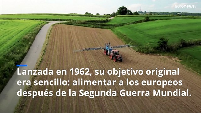 La Política Agrícola Común de la Unión Europea cumple 60 años entre logros y cambios necesarios