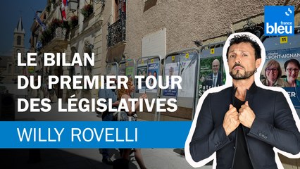 Le bilan du premier tour des législatives  - Le billet de Willy Rovelli