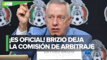 Arturo Brizio deja la presidencia de la Comisión de Árbitros; Archundia sería su relevo