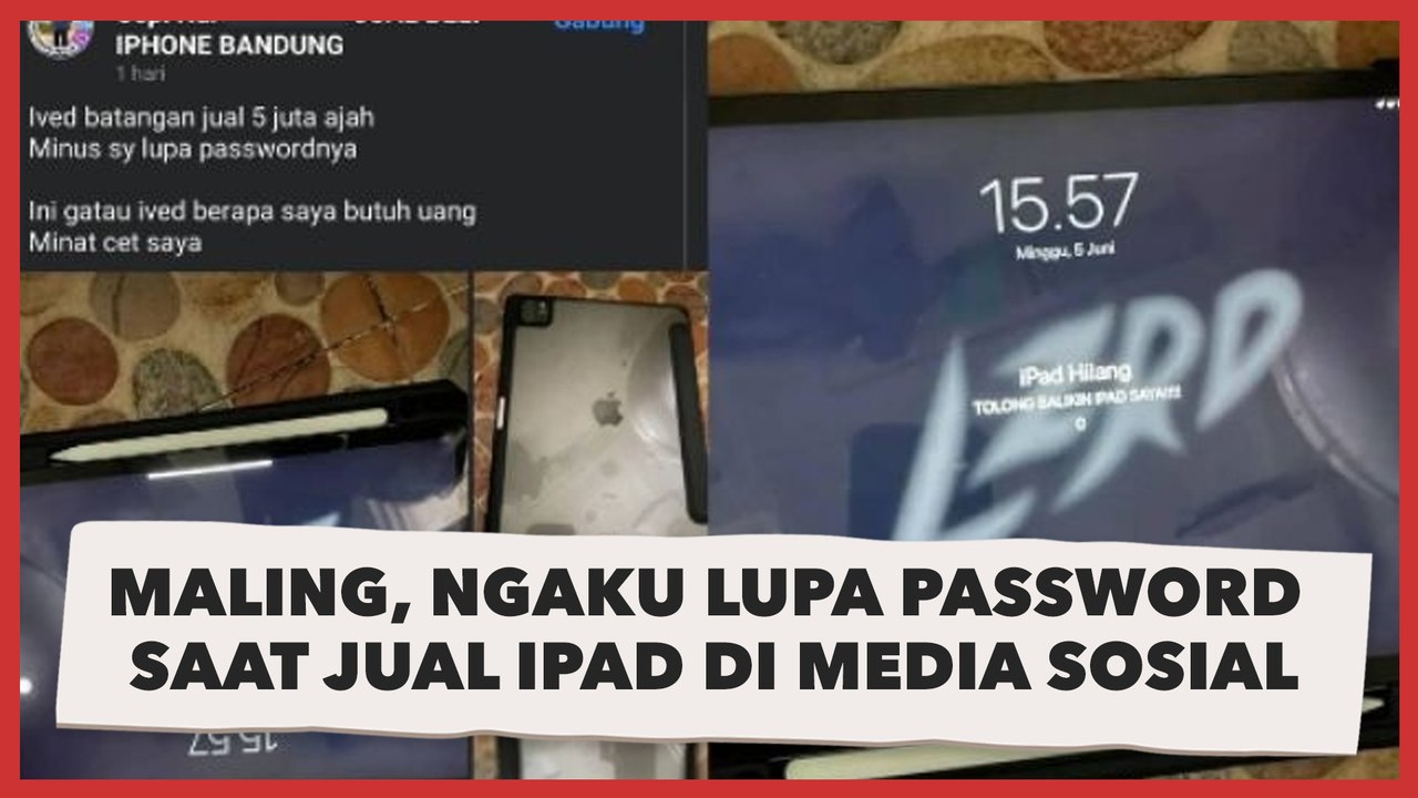 Ngaku Lupa Password saat Jual iPad di Media Sos...