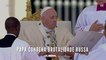 Papa condena brutalidade russa