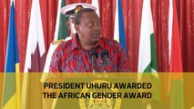 President Uhuru awarded the African Gender Award