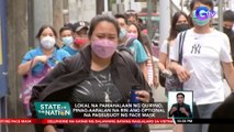 Lokal na pamahalaan ng Quirino, pinag-aaralan na rin ang optional na pagsusuot ng face mask | SONA