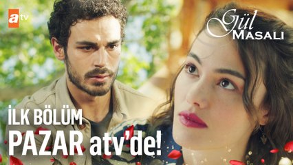 Gül Masalı 1. Bölüm Fragmanı | Pazar  @atv  'de!