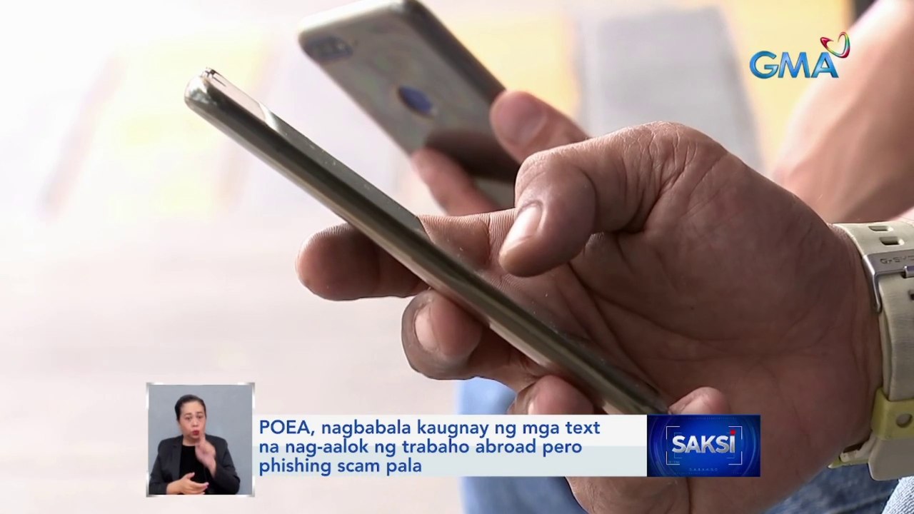 POEA, nagbabala kaugnay ng mga text na nag-aalok ng trabaho abroad pero phishing scam pala | Saksi