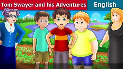 Tom Swayer and His Adventures - English Fairy Tales
