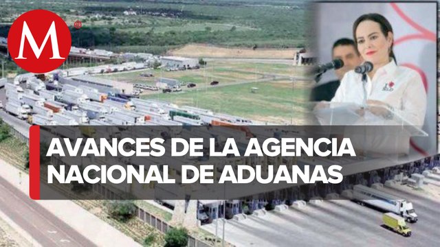 Avanza instalación de agencia nacional de aduanas en Nuevo Laredo