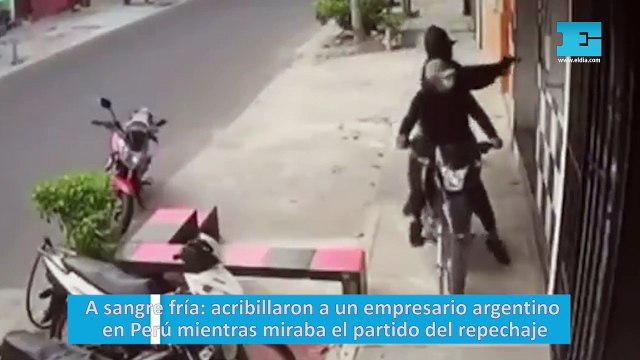 A sangre fría: así acribillaron a un empresario argentino en Perú mientras miraba el partido del repechaje