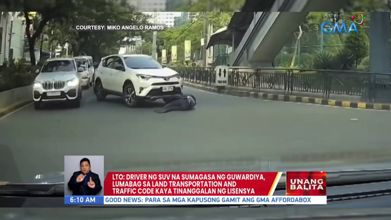 LTO: Driver ng SUV na sumagasa ng guwardiya, lu...