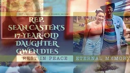 Rep. Sean Casten's 17 Year Old Daughter Gwen Dies