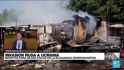 Informe desde Kiev: Gobierno ucraniano intenta evacuar civiles de Severodonetsk