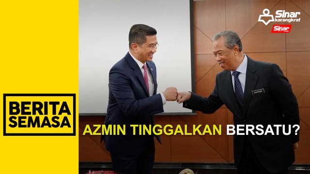 Muhyiddin jawab dakwaan Azmin keluar Bersatu