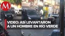 Captan en video 'levantón' en Río Verde, San Luis Potosí