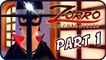 Zorro: The Chronicles Walkthrough Part 1 (PS4) Gameplay