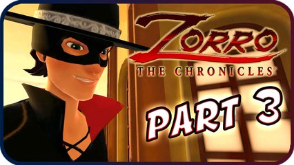 Zorro: The Chronicles Walkthrough Part 3 (PS4) Gameplay