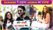 Shaheer Sheikh Makes Fun Of Jasmin Bhasin, Talks About Onscreen Chemistry | Fun Moments