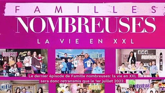 Familles nombreuses : mauvaise nouvelle pour les fans de l'émission !