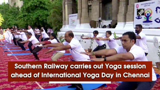 Southern Railway carries out Yoga session ahead of International Yoga Day in Chennai