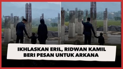 Ridwan Kamil Beri Pesan pada Putra Bungsunya Arkana: Saatnya Meneruskan Semangat Eril