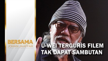 [SHORTS] U-Wei terguris filem tak dapat sambutan