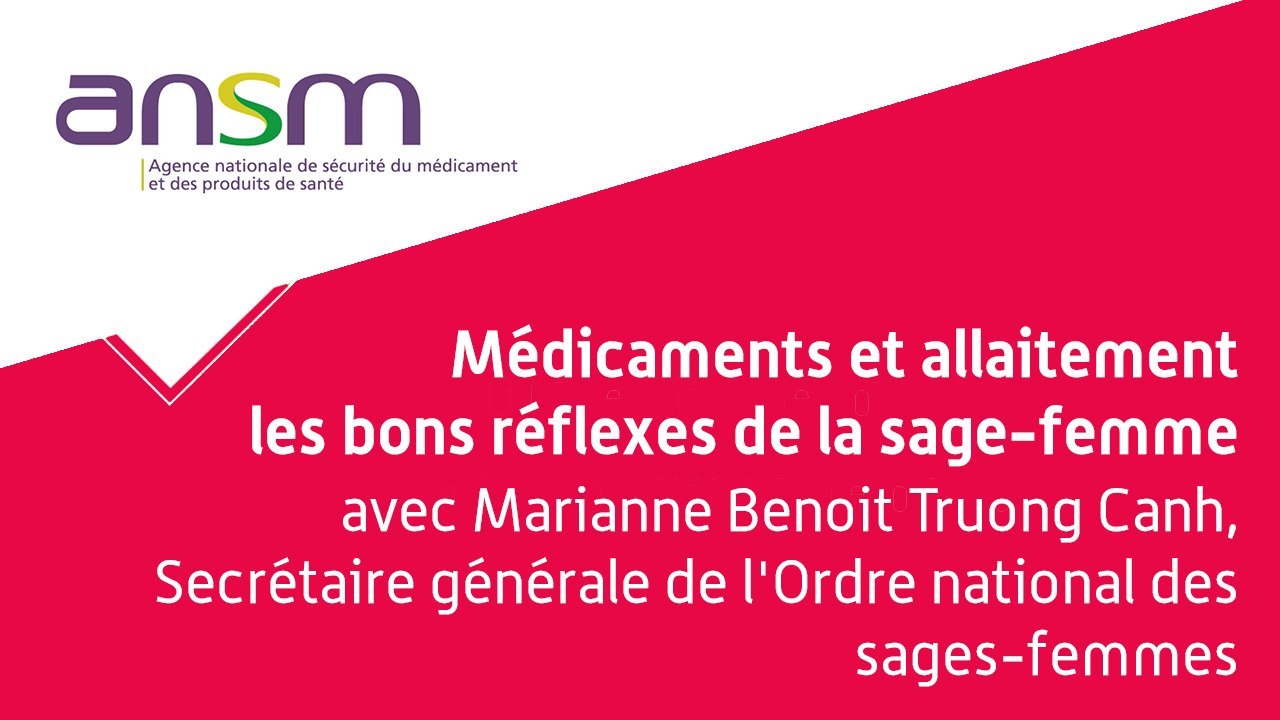 Médicaments et allaitement : les bons réflexes de la sage-femme