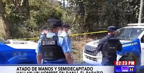 ¡Atroz! Maniatado y semidecapitado dejan a hombre en Danlí
