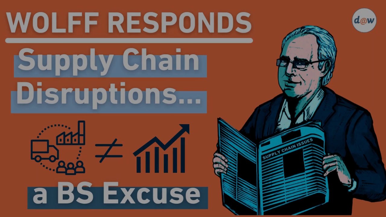 Wolff Responds: Supply Chain Disruptions...A BS Excuse