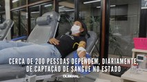 Cerca de 200 pessoas dependem, diariamente, de captação de sangue no Estado