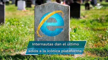 Cibernautas se despiden de Internet Explorer con memes