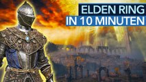 Ganz neues Gameplay und Infos kurz vor Release - Elden Ring in 10 Minuten