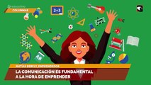 La comunicación es fundamental a la hora de emprender