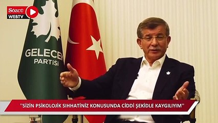 Davutoğlu Bahçeli’ye seslendi: Psikolojik sıhhatiniz konusunda kaygılıyım