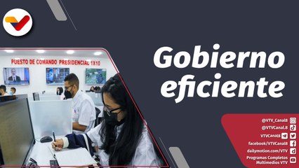 Programa 360° | Sistema 1x10 del Buen Gobierno avanza para dar respuestas efectivas al pueblo