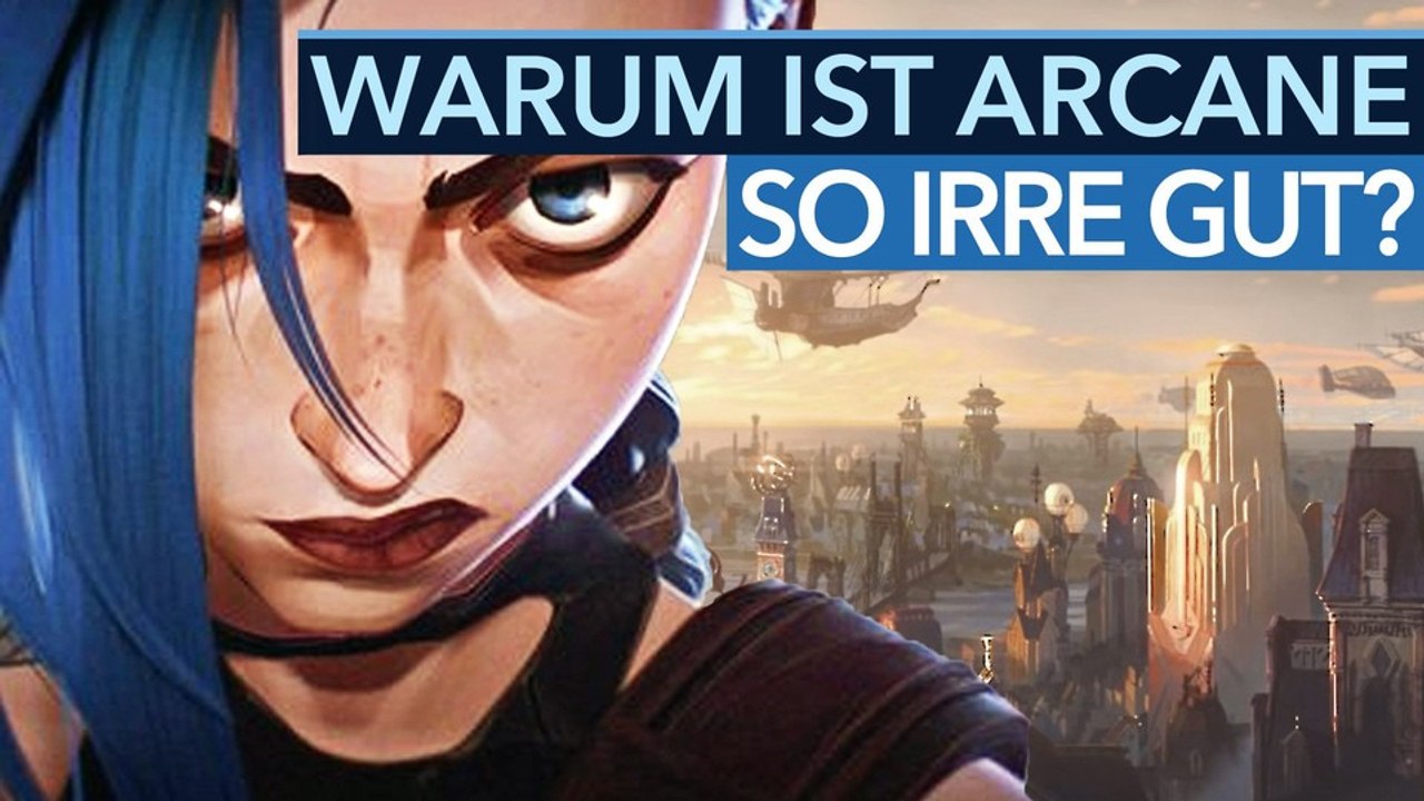 Netflix-Hit Arcane - Mit 9 Regeln zur BESTEN Spiele-Verfilmung