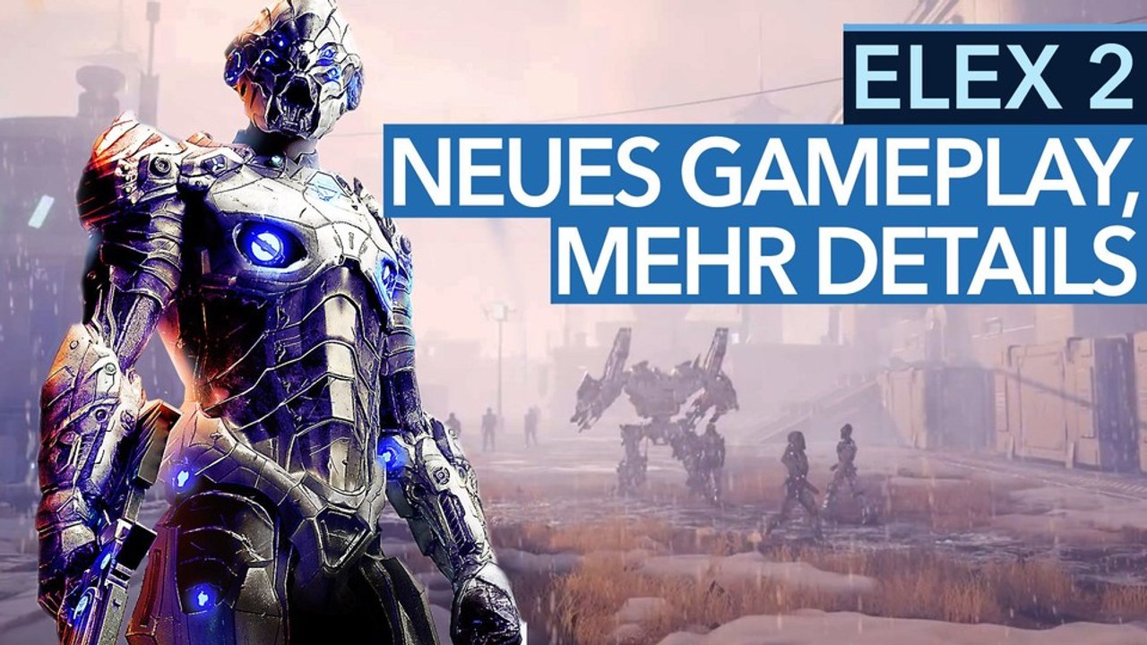 Elex 2 - Neues Gameplay und neue Infos zum Open-World-RPG