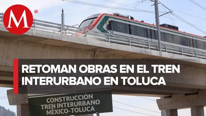 Reasignan 350 mdp más al Tren Interurbano México-Toluca
