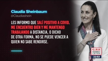 Sheinbaum da positivo a Covid-19 por segunda ocasión
