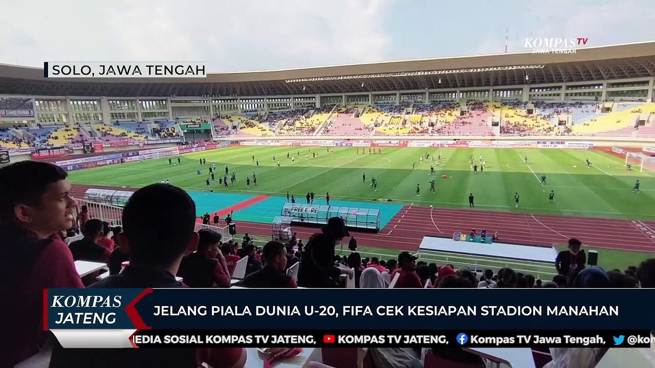 Jelang Piala Dunia U-20, FIFA Cek Kesiapan Stadion Manahan