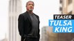 Teaser de Tulsa King, la nueva serie mafiosa de Paramount con Sylvester Stallone